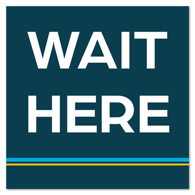 Wall Graphics - Wait Here - 24x24